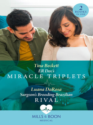 cover image of Er Doc's Miracle Triplets / Surgeon's Brooding Brazilian Rival